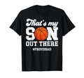 Proud Dad Basketball Dad Basketball Player T-Shirt - Graphic Print Unisex - T-Shirt, Sweatshirt, Hoodie