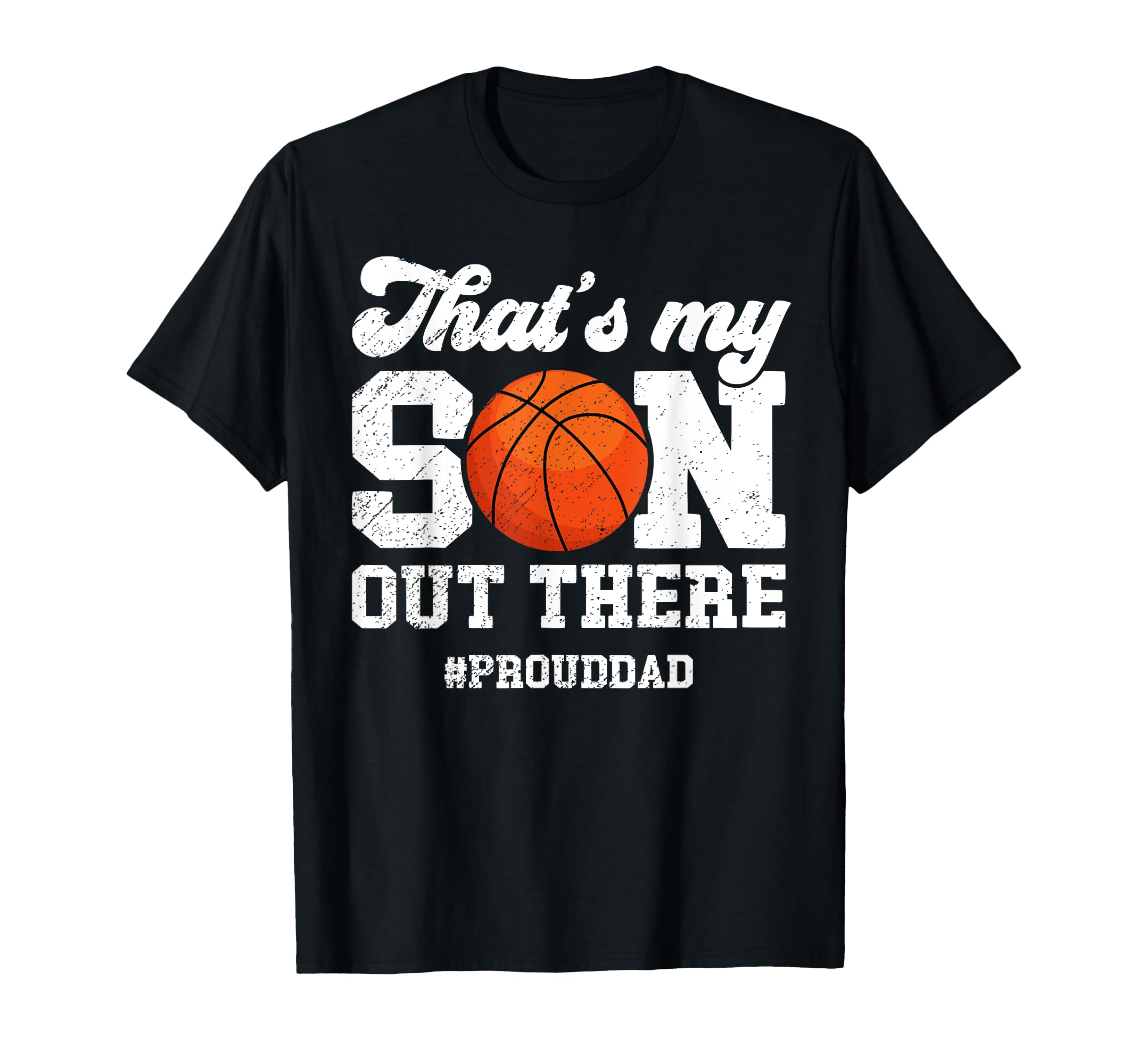 Proud Dad Basketball Dad Basketball Player T-Shirt - Graphic Print Unisex - T-Shirt, Sweatshirt, Hoodie