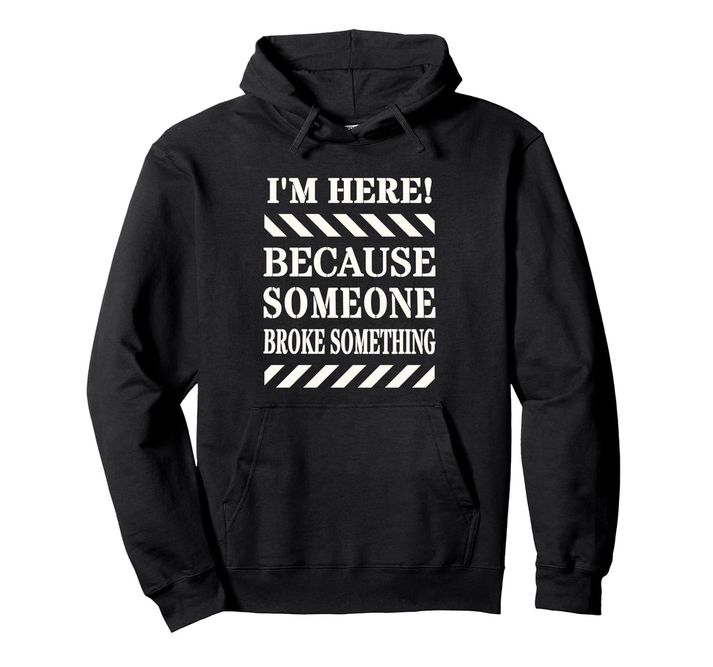 Dad Fix It Joke Gift Funny Father Pop Gag Hoodie - Unique Graphic Unisex - T-Shirt, Sweatshirt, Hoodie