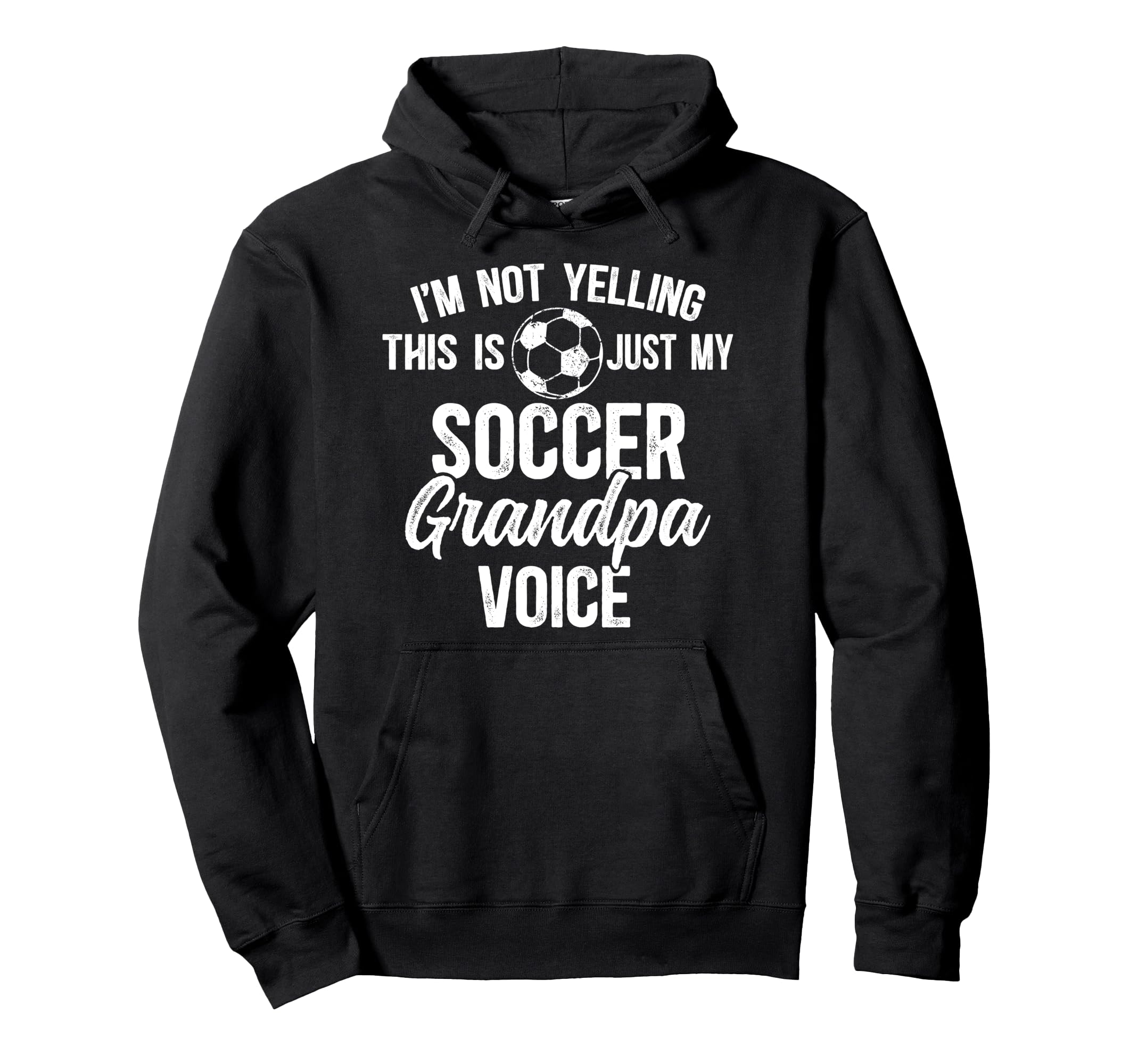 My Soccer Grandpa Voice Soccer Player Hoodie - Streetwear Style Men Women - T-Shirt, Sweatshirt, Hoodie