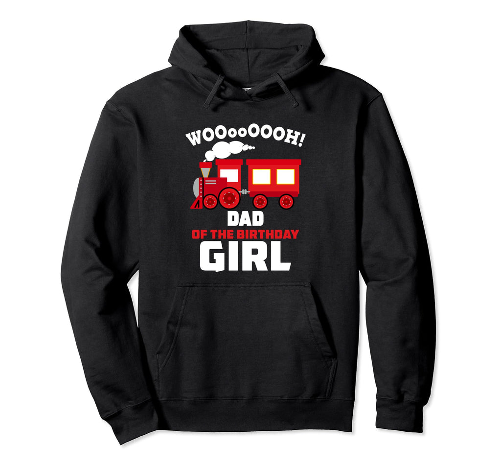Dad Birthday Daddy Train Lover Hoodie - Casual Everyday Wear for Adults - T-Shirt, Sweatshirt, Hoodie