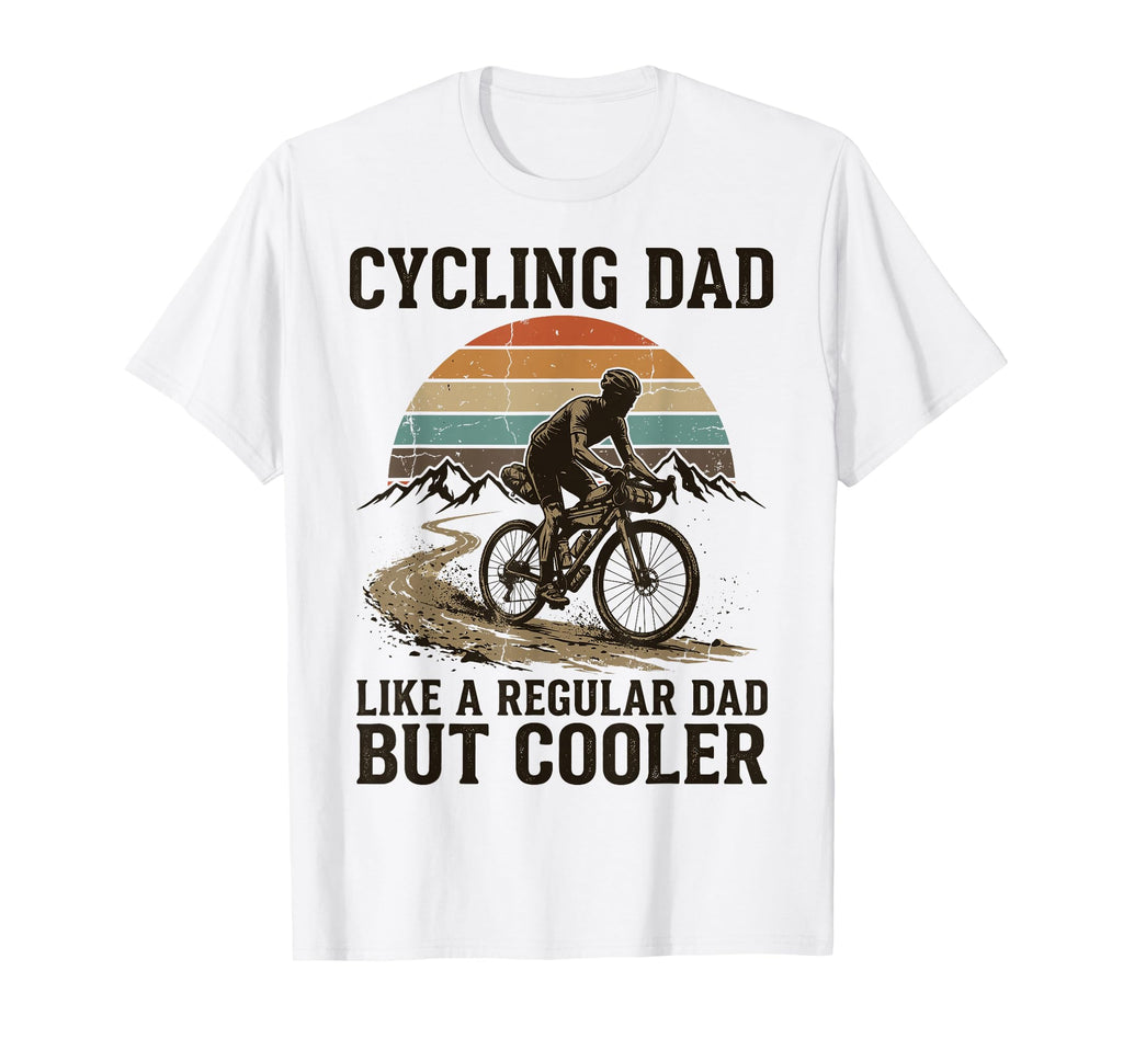 Cycling Dad Like Regular Dad But T-Shirt - Trendy Graphic for Adults - T-Shirt, Sweatshirt, Hoodie