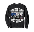 Biker Dad American Us Flag Motorcycle Sweatshirt - Streetwear Style Unisex - T-Shirt, Sweatshirt, Hoodie