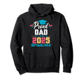 Proud Dad Class 2025 Graduate 2025 Hoodie - Casual Everyday Wear Unisex - T-Shirt, Sweatshirt, Hoodie
