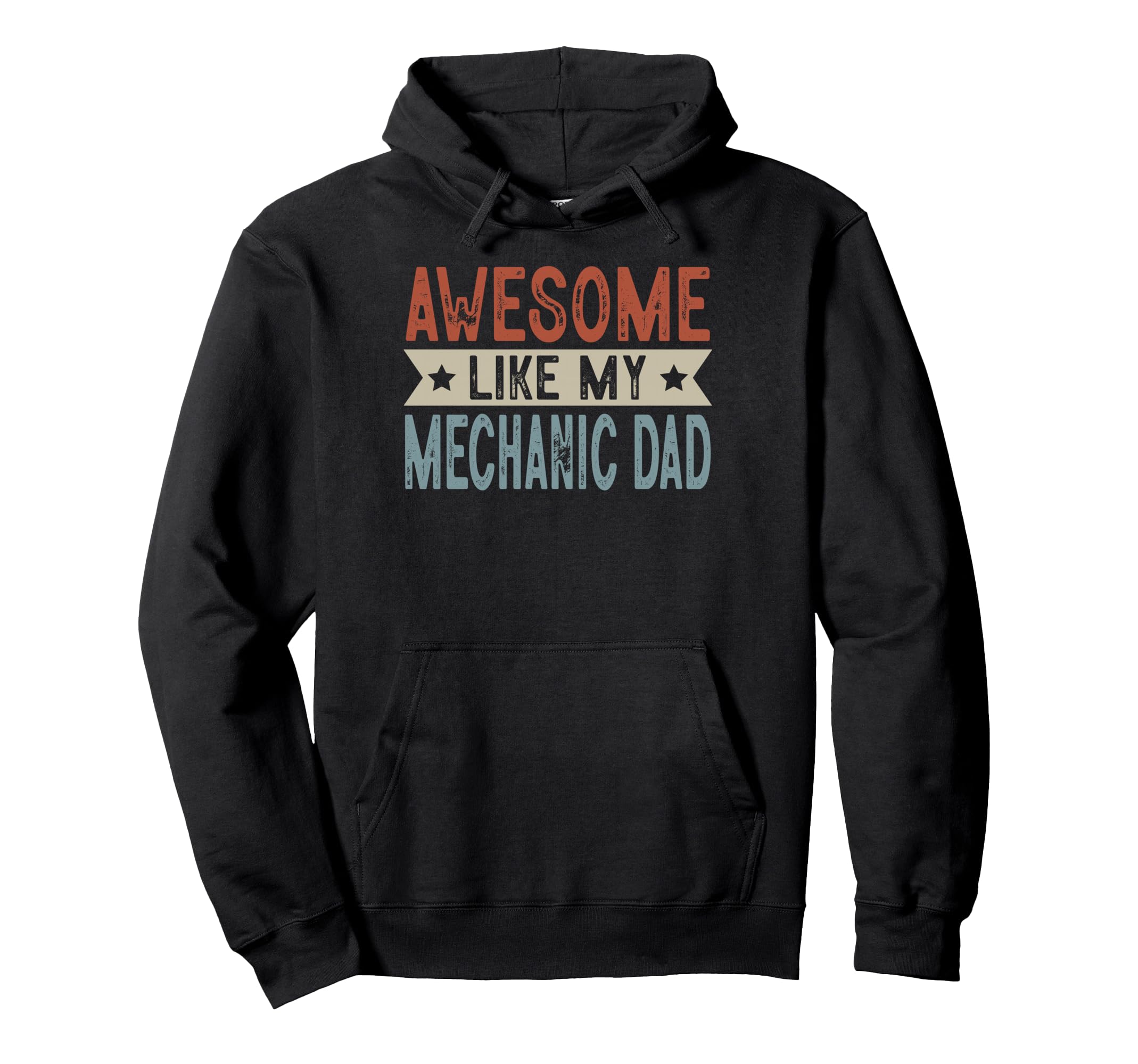 Awesome Like My Mechanic Dad Aesthetic Hoodie - Unique Graphic for Adults - T-Shirt, Sweatshirt, Hoodie