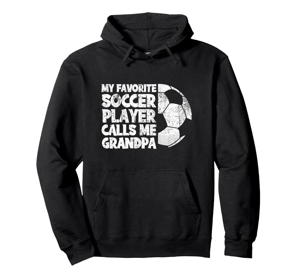 Funny My Favorite Soccer Player Calls Me Hoodie - Unique Graphic Men Women - T-Shirt, Sweatshirt, Hoodie