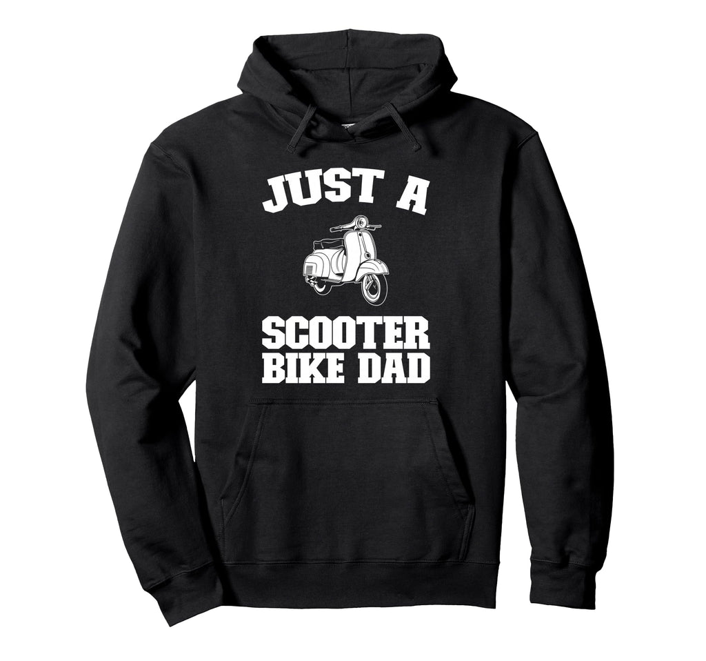 Scooter Bike Moped Motorbike Just Hoodie - Streetwear Style Men Women - T-Shirt, Sweatshirt, Hoodie