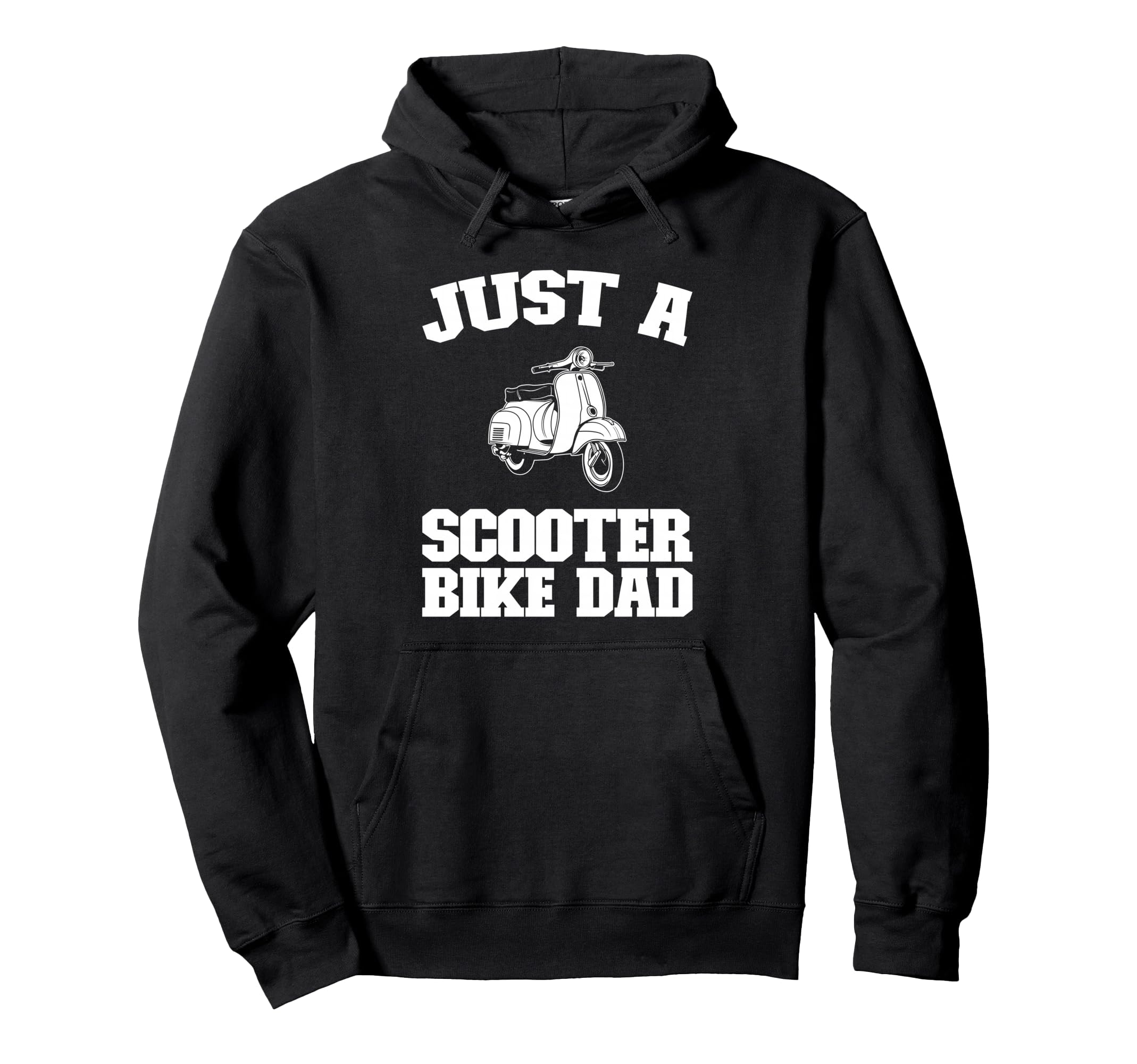 Scooter Bike Moped Motorbike Just Hoodie - Streetwear Style Men Women - T-Shirt, Sweatshirt, Hoodie