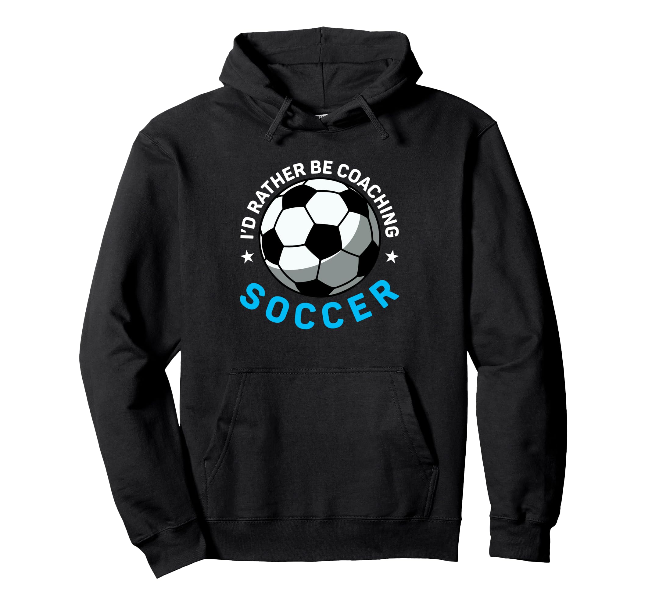 Coaching Soccer Dad Coach Soccer Coach Hoodie - Streetwear Style Men Women - T-Shirt, Sweatshirt, Hoodie