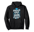 Proud Dad Two 2026 Graduates Class Hoodie - Streetwear Style Men Women - T-Shirt, Sweatshirt, Hoodie