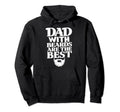 Bearded Dad Novelty Funny Best Beard Lover Hoodie - Unique Graphic Unisex - T-Shirt, Sweatshirt, Hoodie