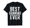 Best Grandad Ever Funny Grandad T-Shirt - Unique Graphic for Adults - T-Shirt, Sweatshirt, Hoodie