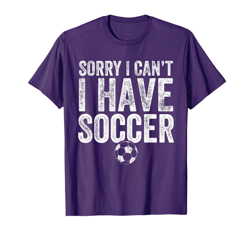 Sorry I Cant I Have Soccer Soccer T-Shirt - Graphic Print for Adults - T-Shirt, Sweatshirt, Hoodie
