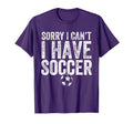 Sorry I Cant I Have Soccer Soccer T-Shirt - Graphic Print for Adults - T-Shirt, Sweatshirt, Hoodie