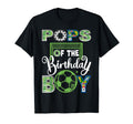 Pops Birthday Soccer Baller Birthday T-Shirt - Unique Graphic Men Women - T-Shirt, Sweatshirt, Hoodie