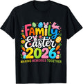 Family Easter Matching 2026 Making Memories Together - Adult & Kids T-Shirts, Sweatshirts & Hoodies apparel design preview 1