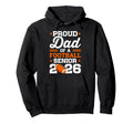 Proud Dad Football Senior Class 2026 Hoodie - Minimalist Print for Adults - T-Shirt, Sweatshirt, Hoodie