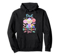 Dad Birthday Candy Birthday Sweetie Hoodie - Streetwear Style Men Women - T-Shirt, Sweatshirt, Hoodie