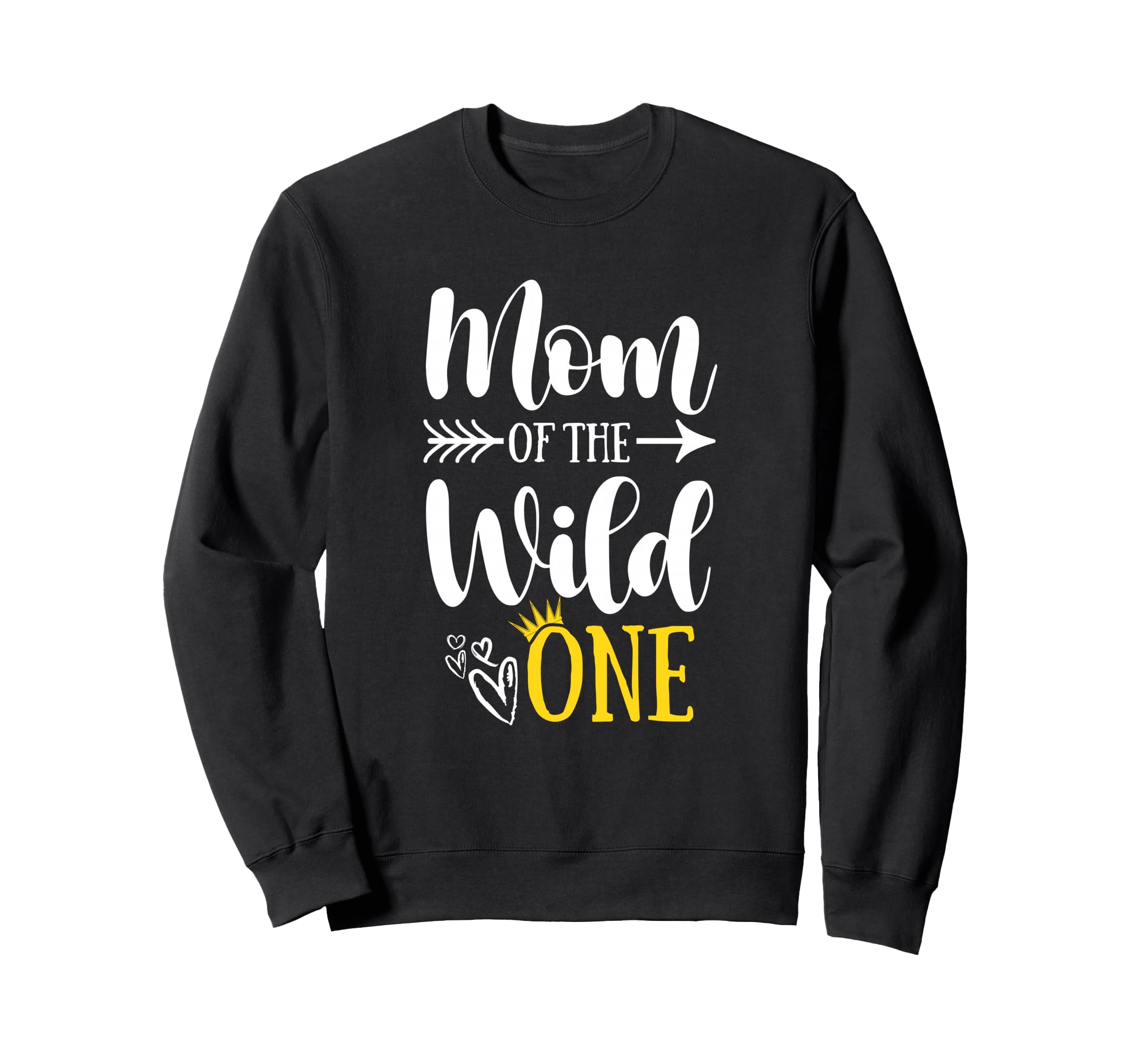 Mom Wild One Birthday 1St Party Sweatshirt - Trendy Graphic Men Women - T-Shirt, Sweatshirt, Hoodie
