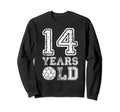 14 Years Old Soccer Sports Sweatshirt - Custom Art Print Men Women - T-Shirt, Sweatshirt, Hoodie