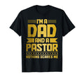 Im Dad Pastor Nothing Scares Me T-Shirt - Casual Everyday Wear Unisex - T-Shirt, Sweatshirt, Hoodie