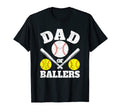 Mens Dad Ballers Funny Dad Baseball And T-Shirt - Streetwear Style Unisex - T-Shirt, Sweatshirt, Hoodie