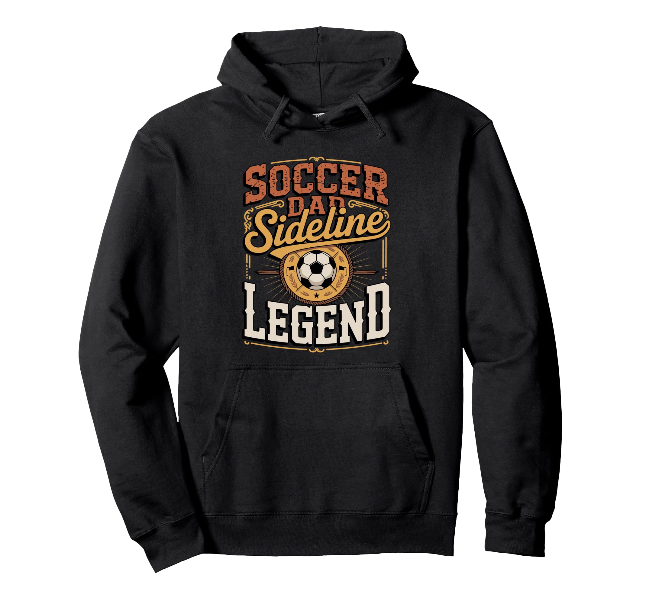Soccer Dad Sideline Legend Game Father Hoodie - Graphic Print Unisex - T-Shirt, Sweatshirt, Hoodie