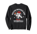 Soccer Referee Dad Funny Football Ref Sweatshirt - Unique Graphic Unisex - T-Shirt, Sweatshirt, Hoodie