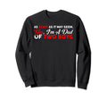 Father Scary Im Dad Two Dad Sweatshirt - Custom Art Print Men Women - T-Shirt, Sweatshirt, Hoodie