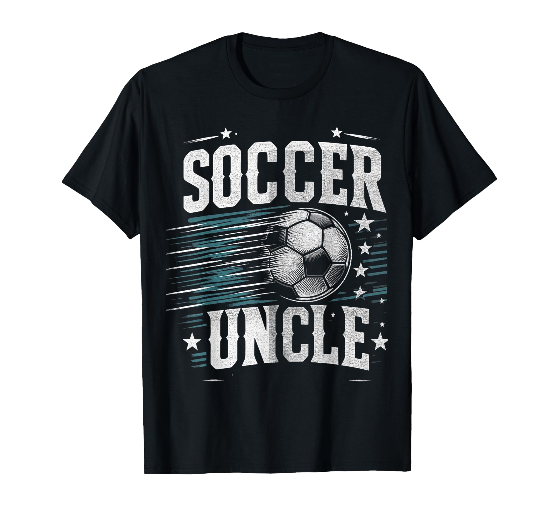 Soccer Uncle Football Lover Gifts T-Shirt - Casual Everyday Wear Unisex - T-Shirt, Sweatshirt, Hoodie