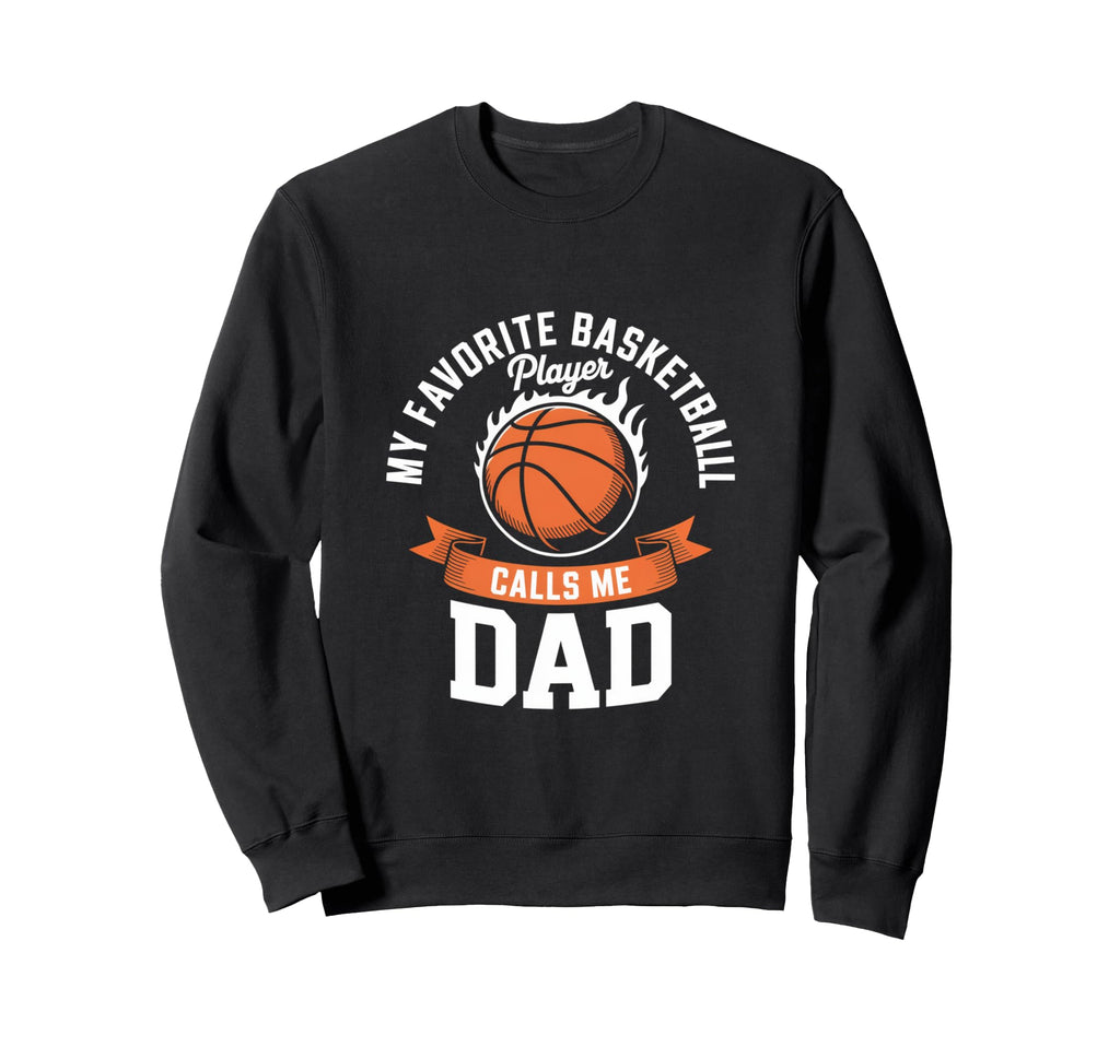 My Favorite Basketball Player Sweatshirt - Streetwear Style for Adults - T-Shirt, Sweatshirt, Hoodie