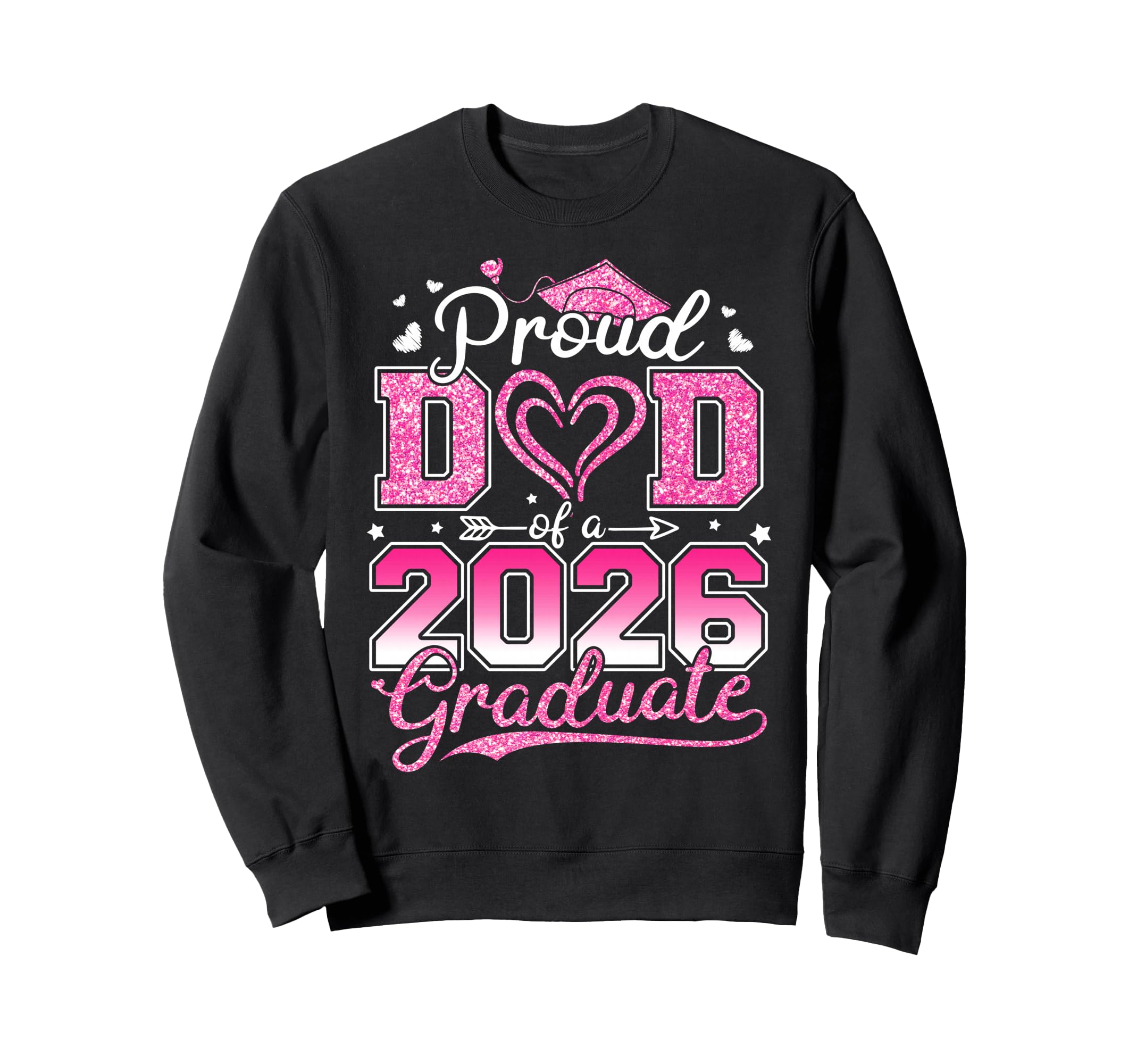 Proud Dad Senior 2026 Class 2026 Sweatshirt - Trendy Graphic for Adults - T-Shirt, Sweatshirt, Hoodie