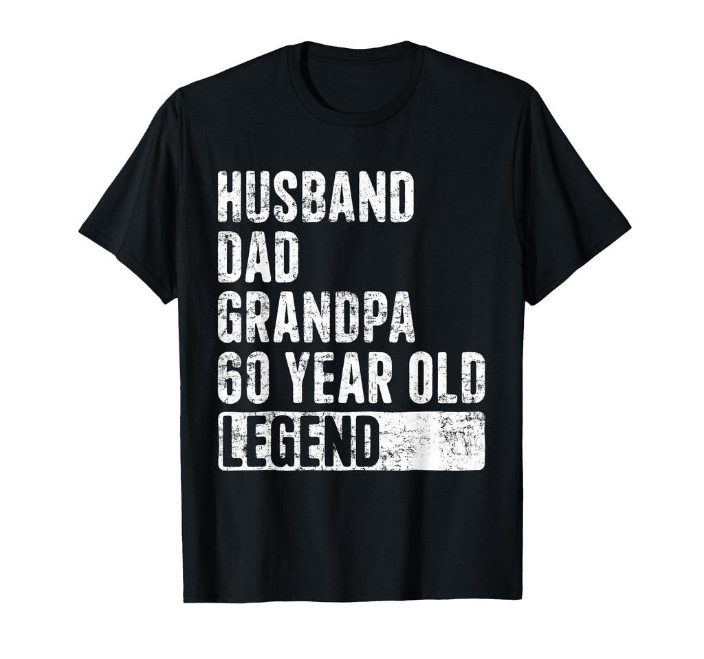 Husband Dad Grandpa 60 Year Old Legend T-Shirt - Aesthetic Graphic Unisex - T-Shirt, Sweatshirt, Hoodie