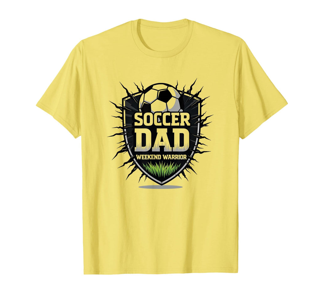 Soccer Dad Weekend Warrior Proud T-Shirt - Fun Novelty Design Unisex - T-Shirt, Sweatshirt, Hoodie