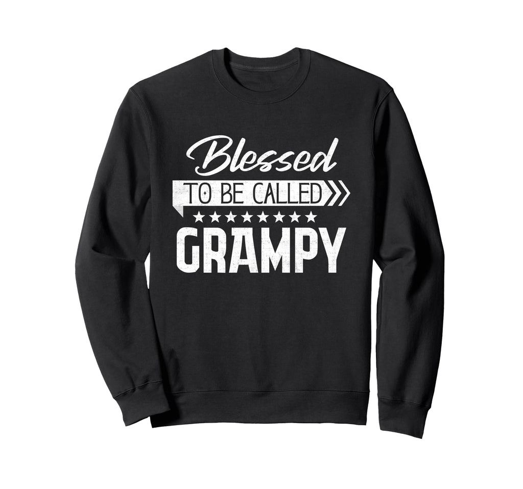 Blessed To Be Called Grampy Happy Sweatshirt - Novelty Apparel Unisex - T-Shirt, Sweatshirt, Hoodie