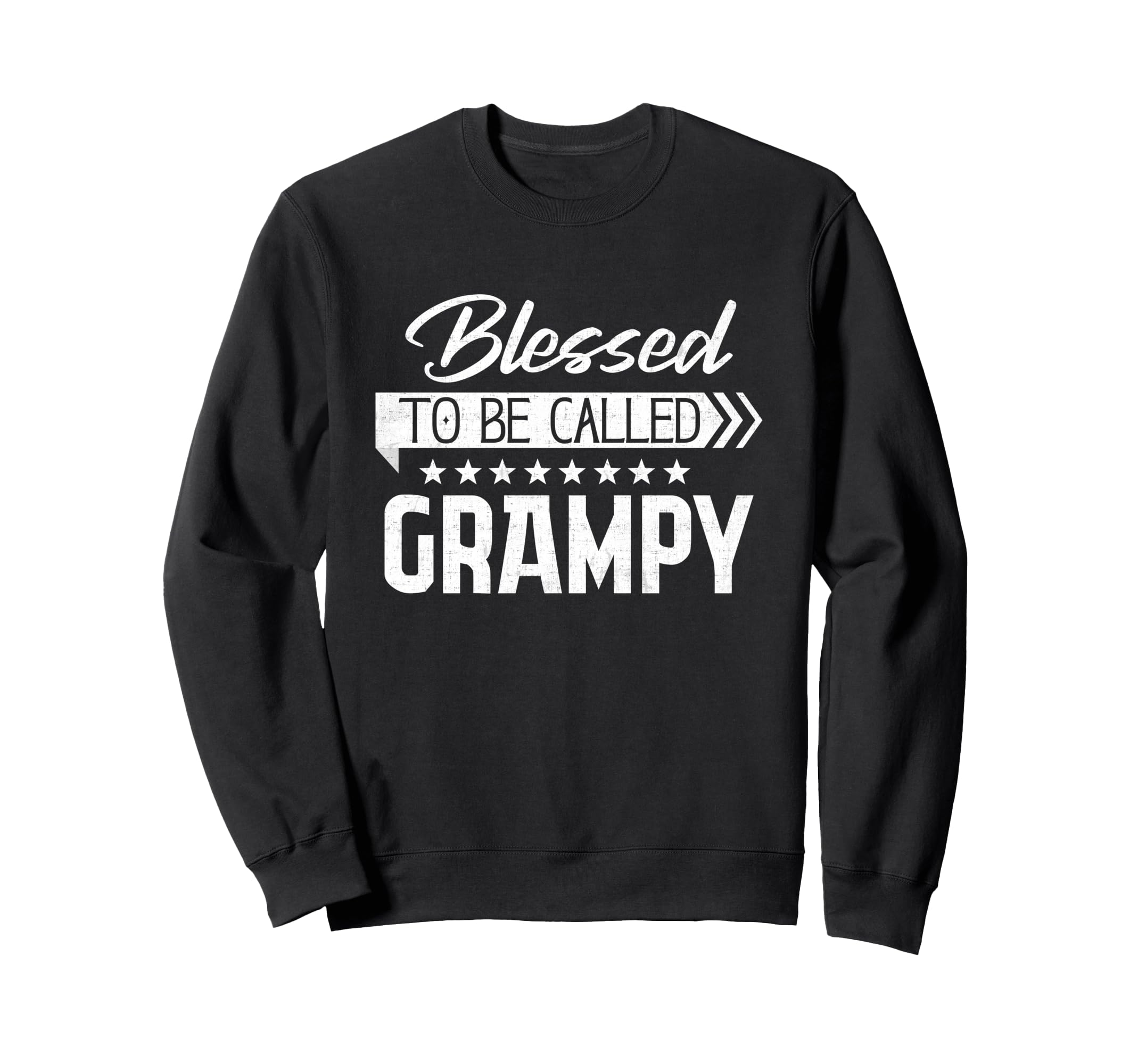 Blessed To Be Called Grampy Happy Sweatshirt - Novelty Apparel Unisex - T-Shirt, Sweatshirt, Hoodie
