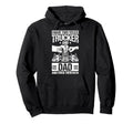 I Have Two Titles Trucker And Dad Trucker Hoodie - Custom Art Print Unisex - T-Shirt, Sweatshirt, Hoodie