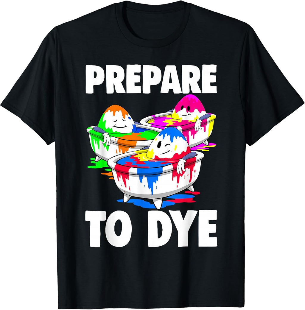 Easter Tea Men Prepare to Dye Day - Adult & Kids T-Shirts, Sweatshirts & Hoodies apparel design preview 1
