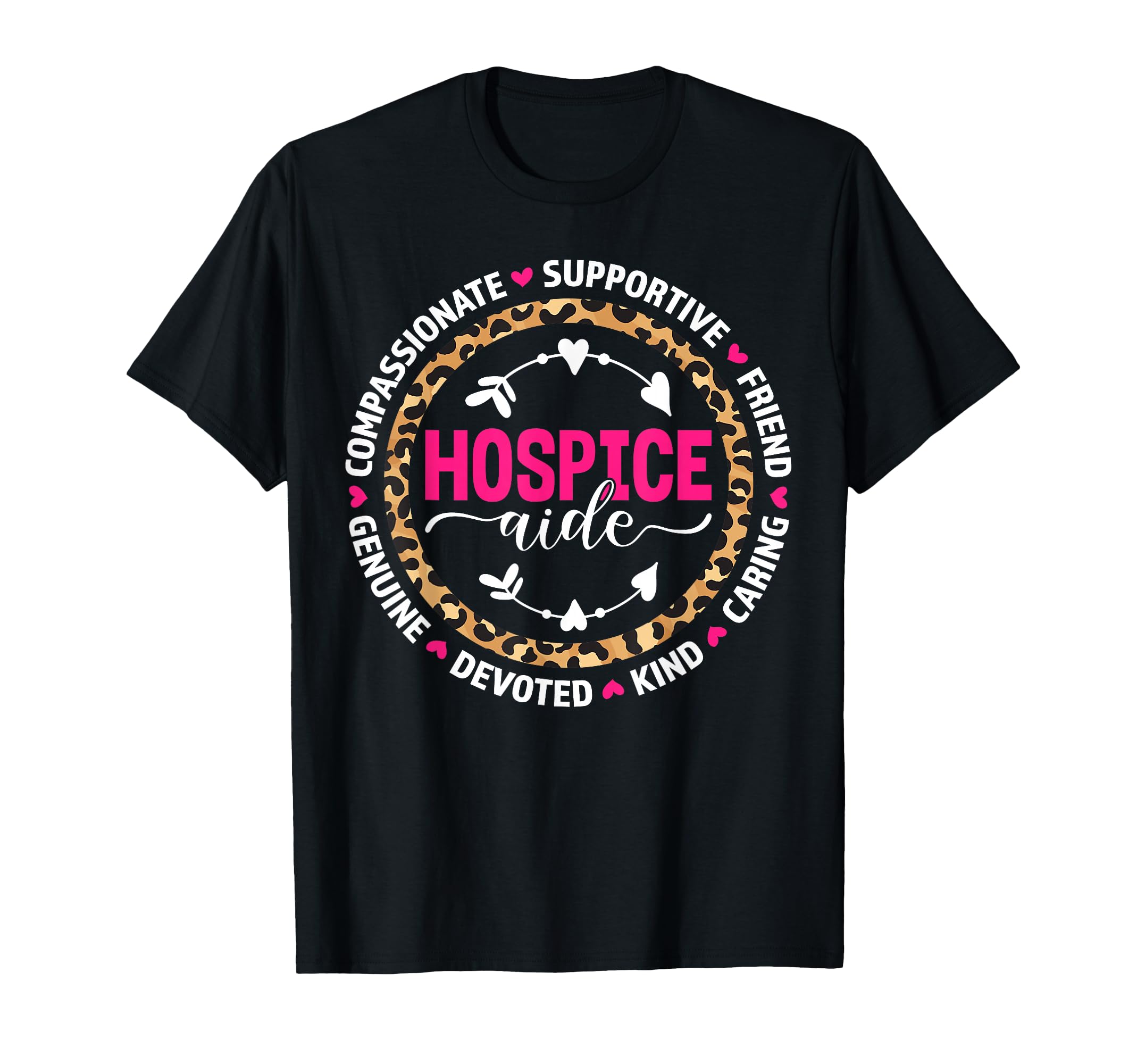 Hospice Aide Appreciation Leopard T-Shirt - Aesthetic Graphic Men Women - T-Shirt, Sweatshirt, Hoodie