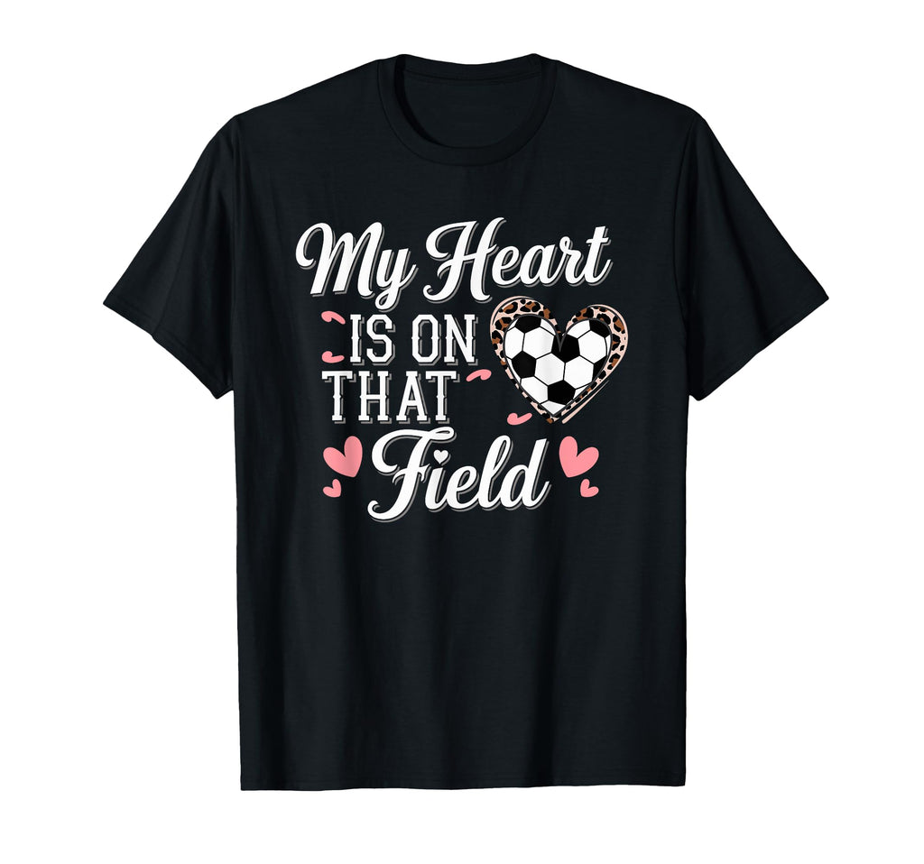 My Heart Is That Field Soccer Mom T-Shirt - Minimalist Print Men Women - T-Shirt, Sweatshirt, Hoodie