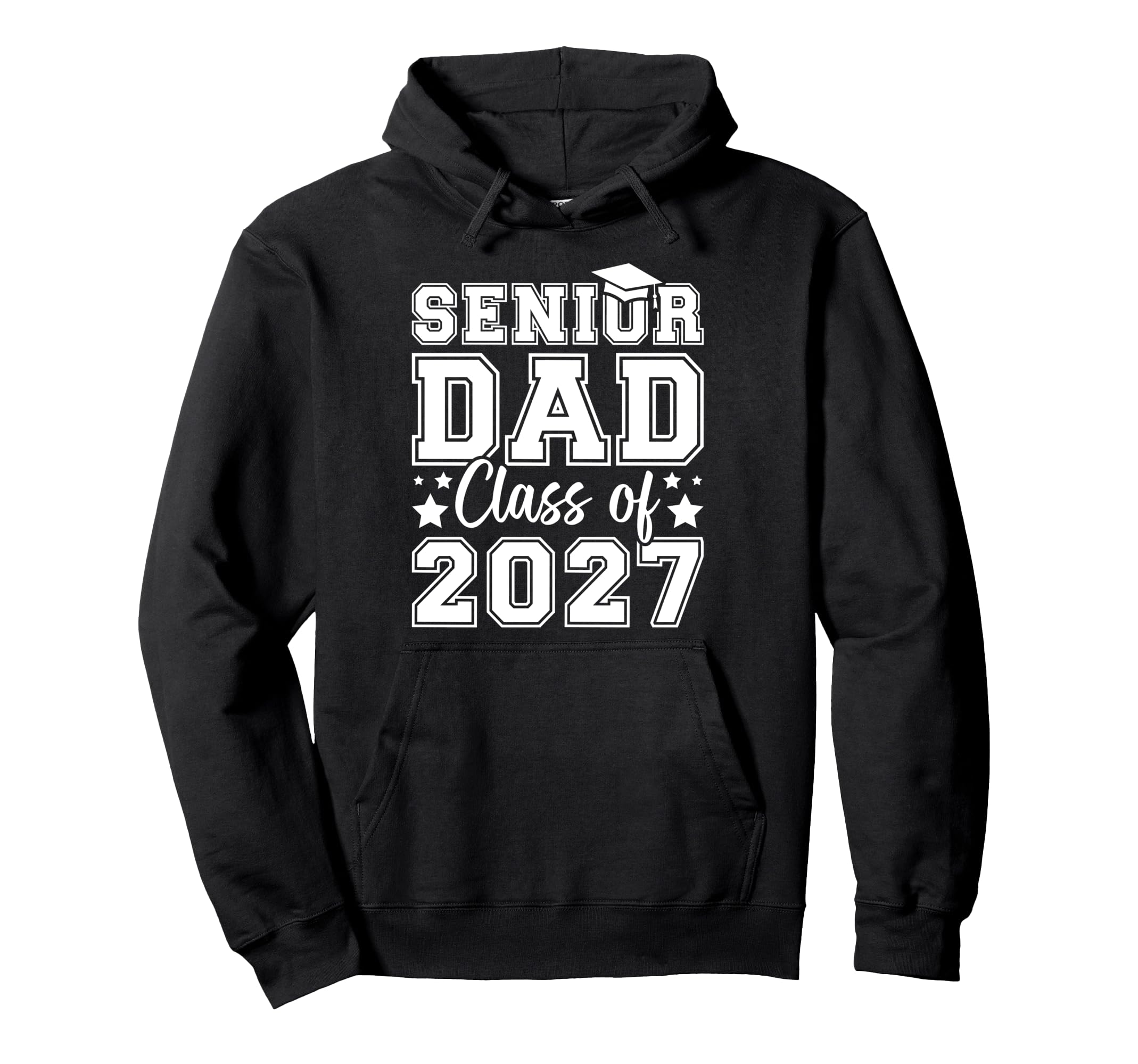 Proud Senior Dad Class 2027 Dad 2027 Hoodie - Graphic Print Unisex - T-Shirt, Sweatshirt, Hoodie