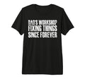 Mens Dads Workshop Fixing Things T-Shirt - Fun Novelty Design for Adults - T-Shirt, Sweatshirt, Hoodie