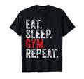 Eat Sleep Gym Repeat Funny Workout T-Shirt - Minimalist Print for Adults - T-Shirt, Sweatshirt, Hoodie