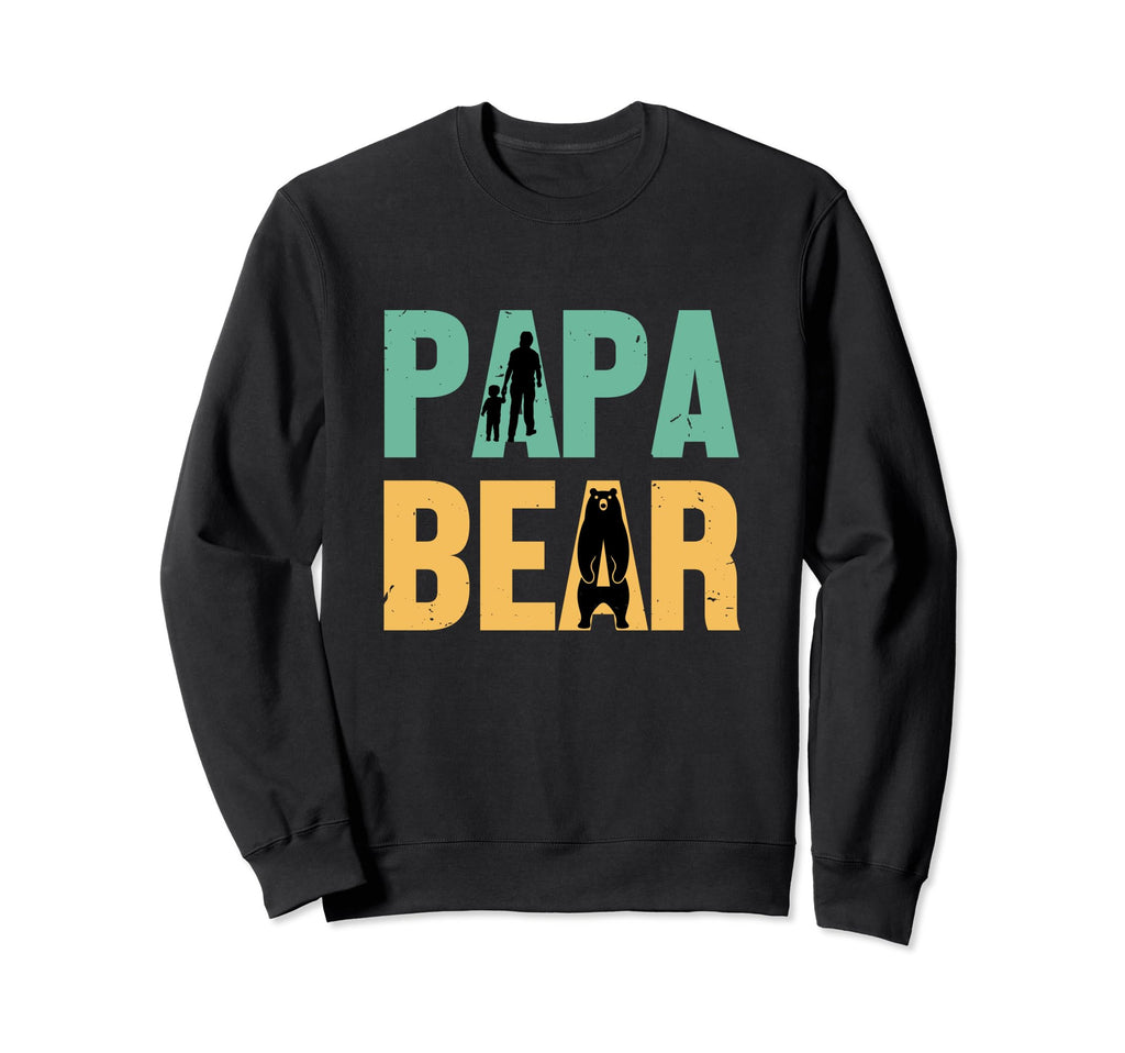 Papa Bear Dads Birthday Fathers Day Sweatshirt - Custom Art Print Men Women - T-Shirt, Sweatshirt, Hoodie