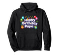 Omg Its My Papas Birthday Dad Hoodie - Unique Graphic Unisex - T-Shirt, Sweatshirt, Hoodie