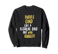 Todds Dad Funny Text Sweatshirt - Aesthetic Graphic for Adults - T-Shirt, Sweatshirt, Hoodie