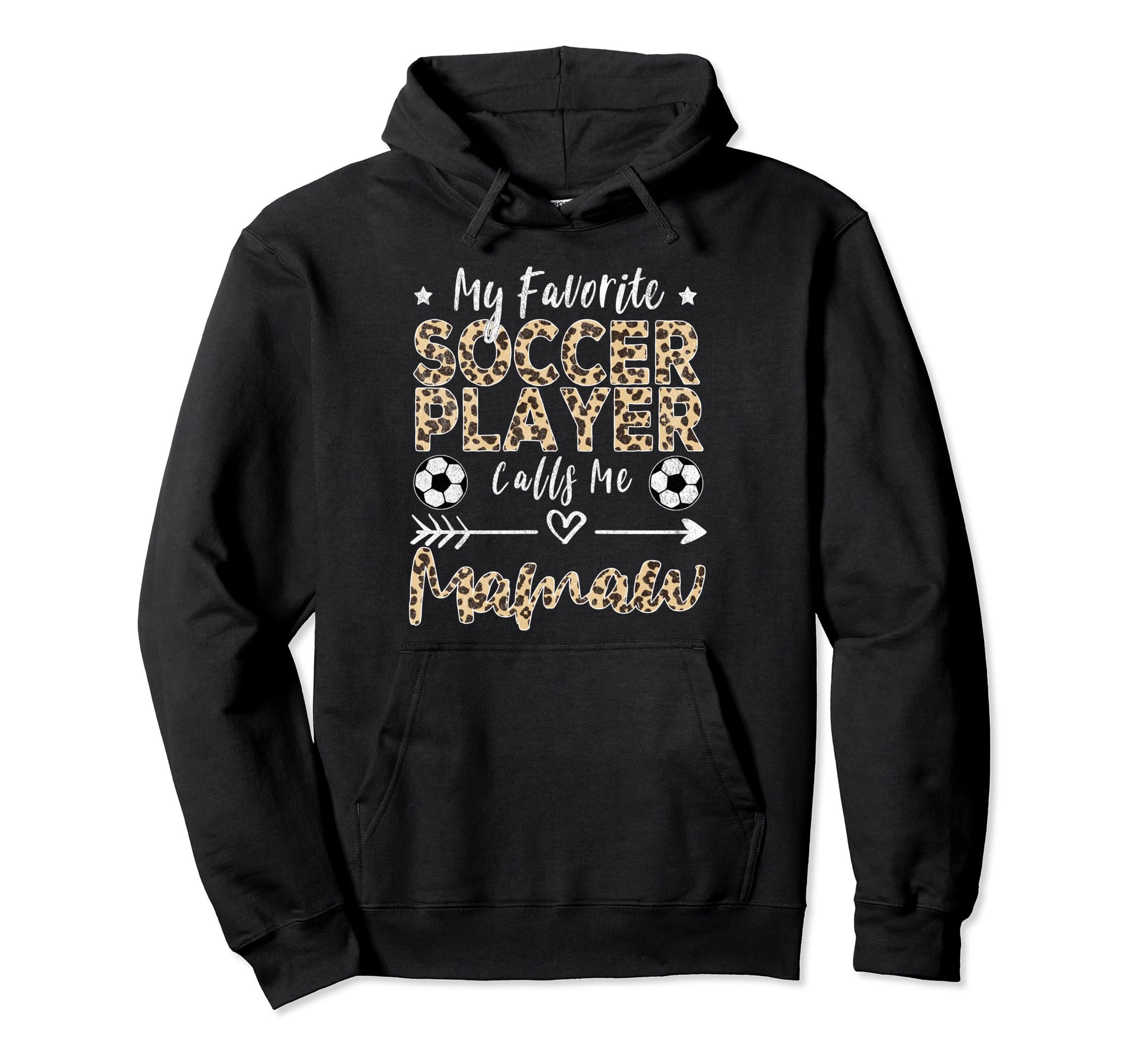 My Favorite Soccer Player Calls Me Mamaw Hoodie - Custom Art Print Unisex - T-Shirt, Sweatshirt, Hoodie