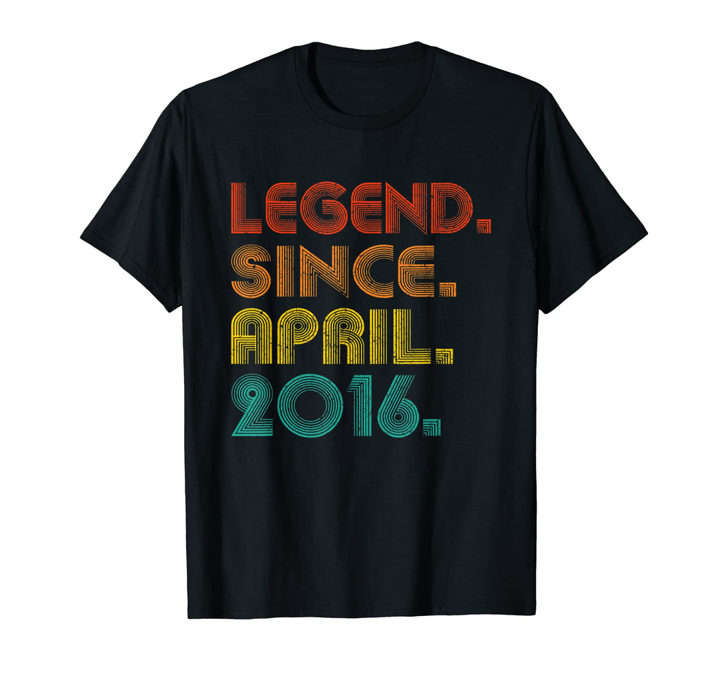 Legend Since April 2016 Year Birth T-Shirt - Aesthetic Graphic Men Women - T-Shirt, Sweatshirt, Hoodie