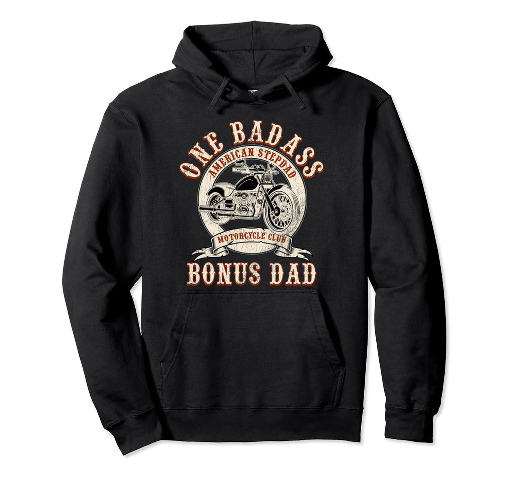 Fathers Day Stepdad One Badass Bonus Dad Hoodie - Graphic Print Unisex - T-Shirt, Sweatshirt, Hoodie