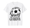 My Favorite Soccer Player Calls Me Grandpa T-Shirt - Trendy Graphic Unisex - T-Shirt, Sweatshirt, Hoodie